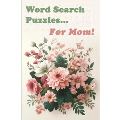 Abbildung von Word Search Puzzles… For Mom!: An ABG “Themed Puzzle Book (ABG Books)