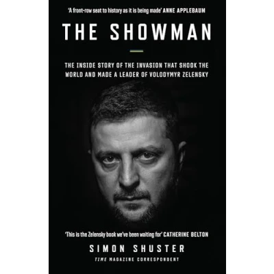 Abbildung von the Showman: Inside Story of Russian Invasion Ukraine That Shook World and Made a Leader Volodymyr Zelensky