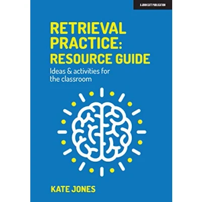 Abbildung von Retrieval Practice: Resource Guide: Ideas &amp; activities for the classroom