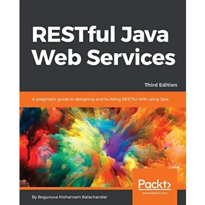 Abbildung von RESTful Java Web Services Third Edition: A pragmatic guide to designing and building APIs using