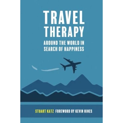 Abbildung von Travel Therapy: Around The World In Search Of Happiness