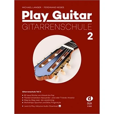 Abbildung von Play Guitar Gitarrenschule 2: 82 neue Stücke von Klassik bis Pop