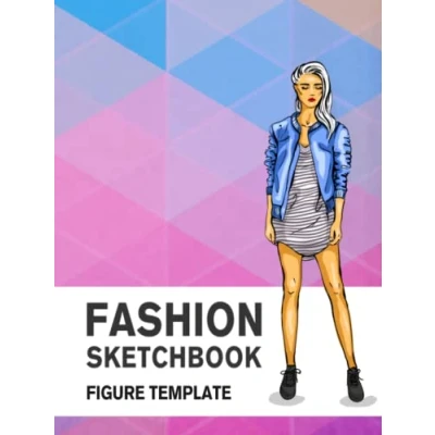 Abbildung von Fashion Sketchbook Figure Template: Design Sketch Book with Large Female Templates for Easily Sketching Styles, Drawing Outfits, and Building Your Portfolio