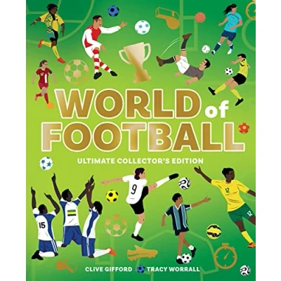 Abbildung von World of Football: A brilliant illustrated children’s non fiction book packed with facts and stats. The perfect gift for Father&#039;s Day