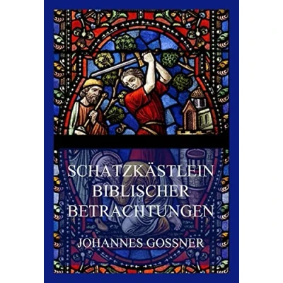 Abbildung von Schatzkästlein biblischer Betrachtungen: (für jeden Tag des Jahres)