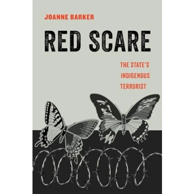 Abbildung von Red Scare: the State&#039;s Indigenous Terrorist (American Studies Now: Critical Histories of Present, 14, Band 14)