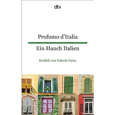 Abbildung von Profumo d&#039;Italia Ein Hauch Italien: Kleine Geschichten dtv zweisprachig für Fortgeschrittene Italienisch