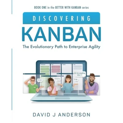 Abbildung von Discovering Kanban: The Evolutionary Path to Enterprise Agility