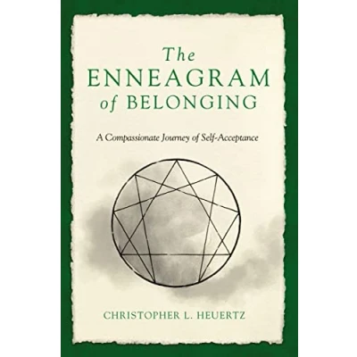 Abbildung von The Enneagram of Belonging: A Compassionate Journey Self Acceptance