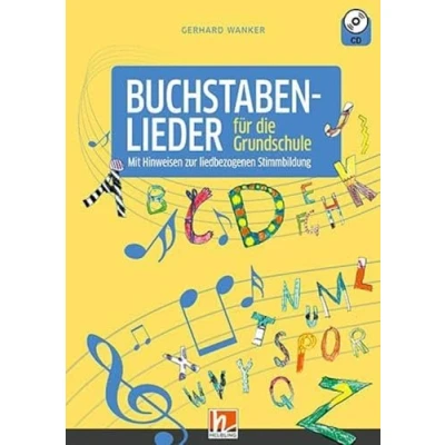 Abbildung von Buchstabenlieder (Heft inkl. CD): mit Hinweisen zur liedbezogenen Stimmbildung
