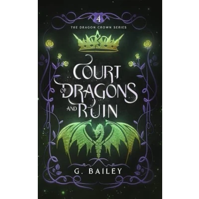 Abbildung von Court of Dragons and Ruin (The Dragon Crown Series, Band 4)
