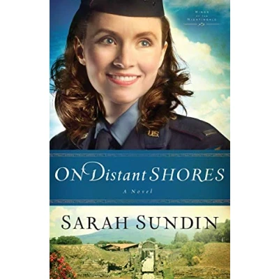 Abbildung von On Distant Shores: A Novel (Wings of the Nightingale, Band 2)