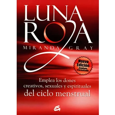 Abbildung von Luna roja: Emplea los dones creativos, sexuales y espirituales del ciclo menstrual (Taller de la hechicera)