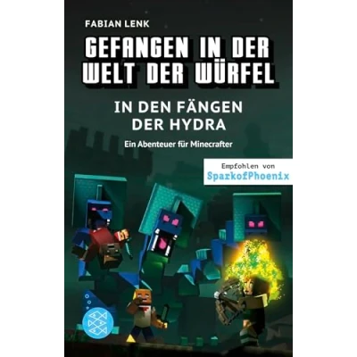 Abbildung von Gefangen In der Welt Würfel. den Fängen Hydra. Ein Abenteuer für Minecrafter: (Band 6)