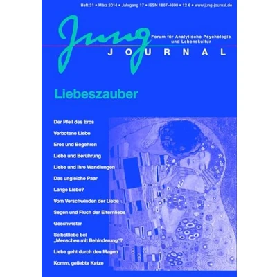 Abbildung von Jung Journal 31: Liebeszauber: Forum für Analytische Psychologie und Lebenskultur