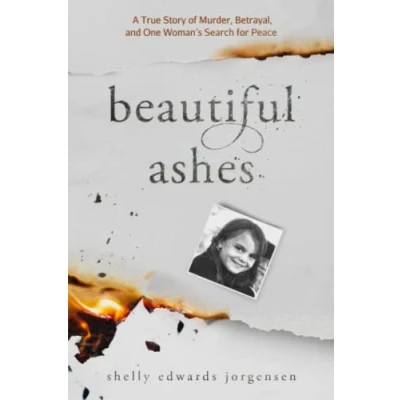 Abbildung von Beautiful Ashes: A True Story of Murder, Betrayal, and One Woman&#039;s Search for Peace