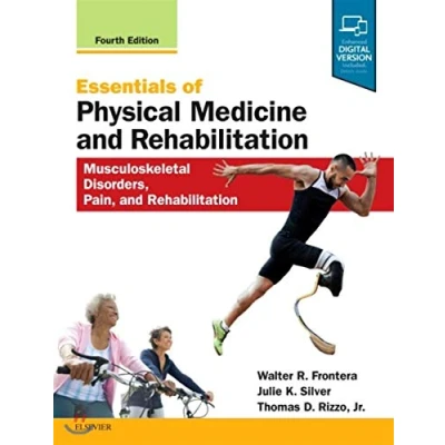 Abbildung von Essentials of Physical Medicine and Rehabilitation: Musculoskeletal Disorders, Pain, Rehabilitation