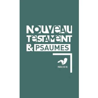 Abbildung von Nouveau Testament et Psaumes dans la version Parole de Vie