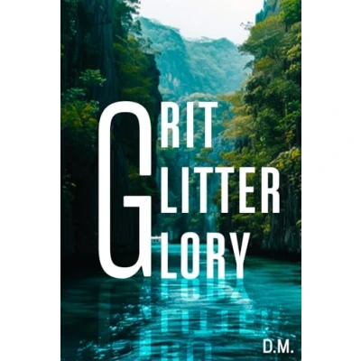 Abbildung von Grit, Glitter, Glory: My Path to Peace and Purpose