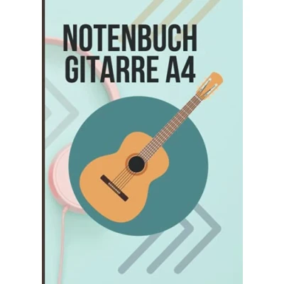 Abbildung von Notenbuch Gitarre A4: Leeres Gitarren Tabulatur Mit 110 Seiten Zum Ausfüllen Für Musikunterricht. Tabs Heft Lernen Schüler Und Als Notenheft Lehrer A4