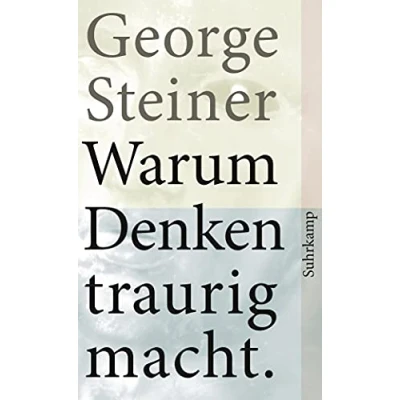 Abbildung von Warum Denken traurig macht: Zehn (mögliche) Gründe. Geschenkausgabe (suhrkamp pocket)
