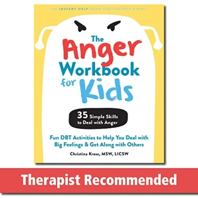 Abbildung von The Anger Workbook for Kids: DBT Skills to Help Children Manage Emotions, Reduce Conflict, and Find Calm