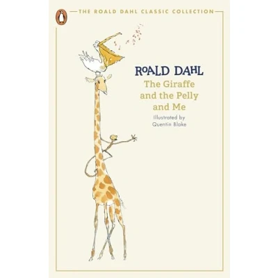 Abbildung von the Giraffe and Pelly Me: Roald Dahl (The Classic Collection)