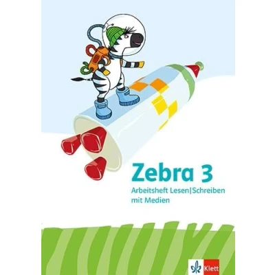 Abbildung von Zebra 3: Arbeitsheft Lesen/Schreiben mit Medien Klasse 3 (Zebra. Ausgabe ab 2024)
