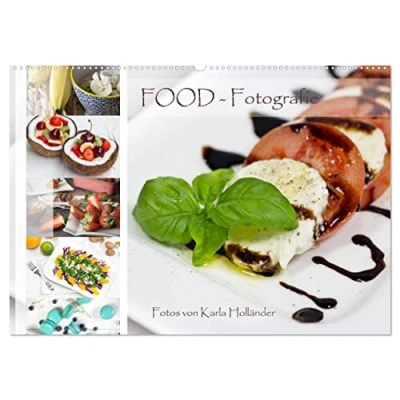 Abbildung von Food Fotografie (Wandkalender 2025 DIN A2 quer), CALVENDO Monatskalender