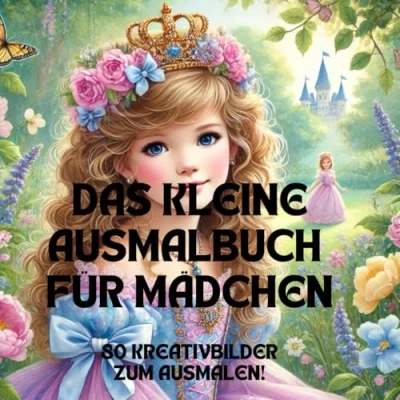 Abbildung von Das kleine Ausmalbuch für Mädchen: perfekte Geschenk Mädchen und Teenager. Über 45 Motive mit Prinzessinnen Prinzen Kleider zum Ausmalen genießen. Perfekt Entspannung Freude.