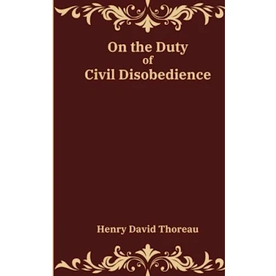 Abbildung von On the Duty of Civil Disobedience: Resistance against unjust laws, societal transformation. (Annotated)