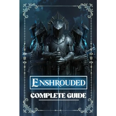 Abbildung von Enshrouded: Complete Guide: Tips, Tricks, Walkthrough, Collectibles and Strategies to Become a Pro Player
