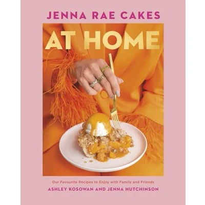 Abbildung von Jenna Rae Cakes at Home: Our Favourite Recipes to Enjoy with Family and Friends