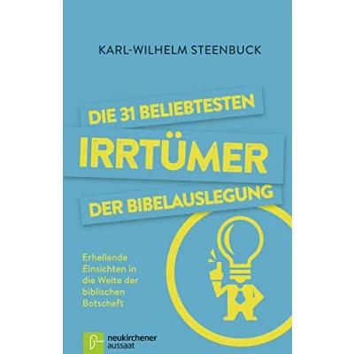 Abbildung von die 31 beliebtesten Irrtümer der Bibelauslegung: Erhellende Einsichten in Weite biblischen Botschaft