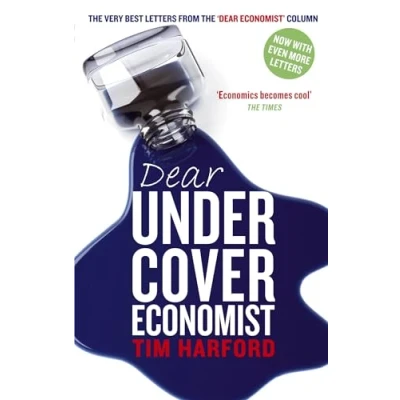 Abbildung von Dear Undercover Economist: the very best letters from Economist column