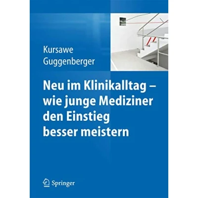Abbildung von Neu im Klinikalltag wie junge Mediziner den Einstieg besser meistern