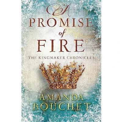 Abbildung von A Promise of Fire: The Kingmaker Trilogy 1 (The Chronicles)