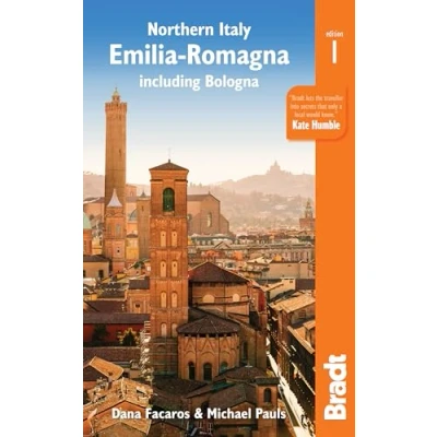 Abbildung von Northern Italy: Emilia Romagna: Including Bologna, Ferrara, Modena, Parma, Ravenna and the Republic of San Marino (Bradt Travel Guide)