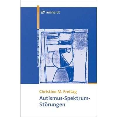 Abbildung von Autismus Spektrum Störungen (Leitfaden Kinder und Jugendpsychotherapie)