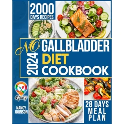 Abbildung von No Gallbladder Diet Cookbook: 2000 days of excellent recipes to Soothe Your Digestive System after Removal Surgery