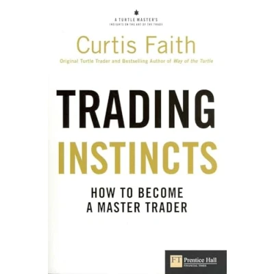 Abbildung von Trading Instincts: How to become a master trader (Financial Times Series)