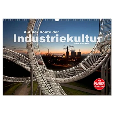 Abbildung von Auf der Route Industriekultur (Wandkalender 2025 DIN A3 quer), CALVENDO Monatskalender