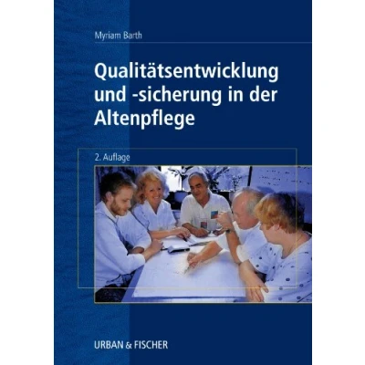 Abbildung von Qualitätsentwicklung und Sicherung in der Altenpflege