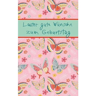 Abbildung von Lauter gute Wünsche zum Geburtstag (Eschbacher Mini Präsent)