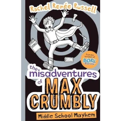 Abbildung von The Misadventures of Max Crumbly Middle School Mayhem: Mayhem