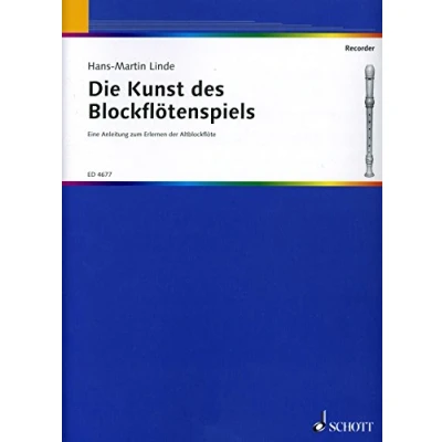 Abbildung von Die Kunst des Blockflötenspiels: Eine Anleitung zum Erlernen der Soloblockflöte in f&#039;. Alt Blockflöte.