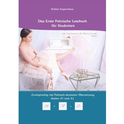 Abbildung von Das Erste Polnische Lesebuch für Studenten: Zweisprachig mit Polnisch deutscher Übersetzung Stufen A1 und A2 (Gestufte Lesebücher)