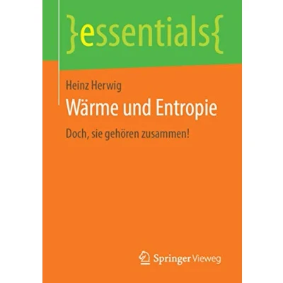 Abbildung von Wärme und Entropie: Doch, sie gehören zusammen! (essentials)