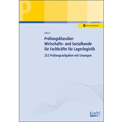 Abbildung von Prüfungsklassiker Wirtschafts und Sozialkunde für Fachkräfte Lagerlogistik: 252 Prüfungsaufgaben mit Lösungen
