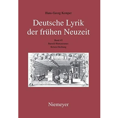 Abbildung von Barock Humanismus: Krisen Dichtung (Hans Georg Kemper: Deutsche Lyrik der frühen Neuzeit)